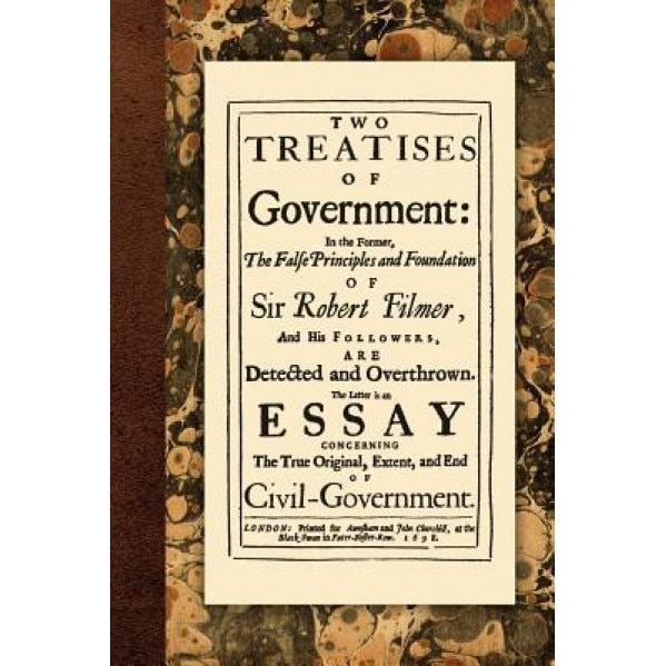 Two Treatises of Government, John Locke (Author)