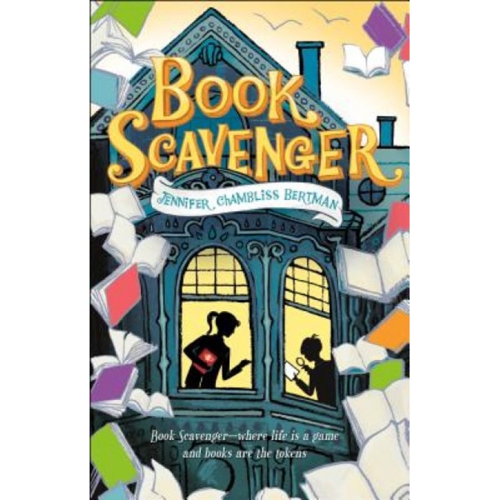Book Scavenger, Jennifer Chambliss Bertman (Author)
