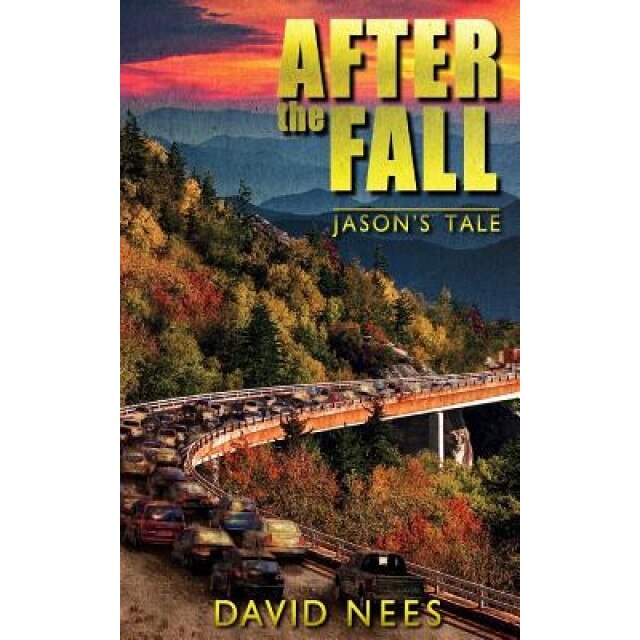 After the Fall: Jason's Tale, David E. Nees (Author)