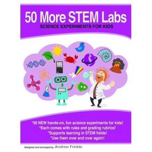 50 More Stem Labs - Science Experiments for Kids, Andrew Frinkle (Author)