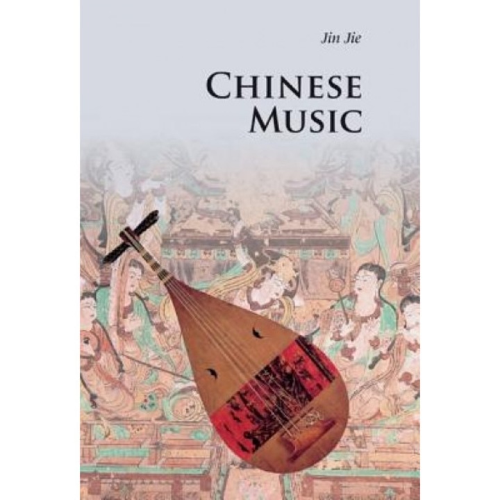 Chinese Music, Jin Jie (Author)