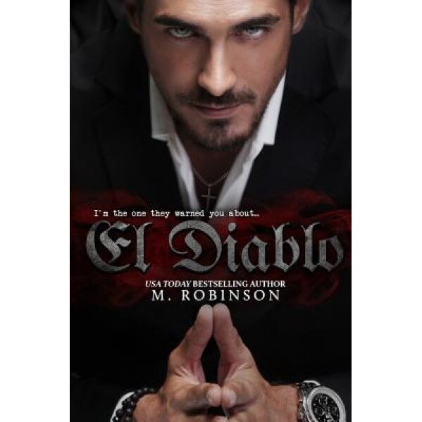 El Diablo, M. Robinson (Author)