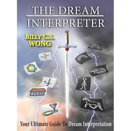 The Dream Interpreter - Billy C. S. Wong (Author)