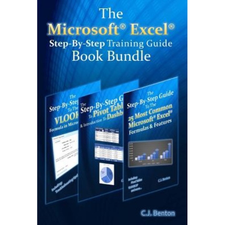 The Microsoft Excel Step-By-Step Training Guide Book Bundle, C. J. Benton (Author)