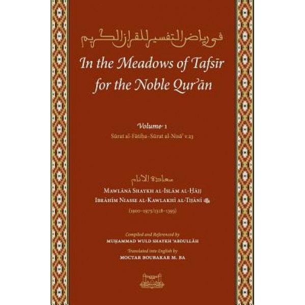In the Meadows of Tafsir for the Noble Quran, Shaykh Ibrahim Niass (Author)