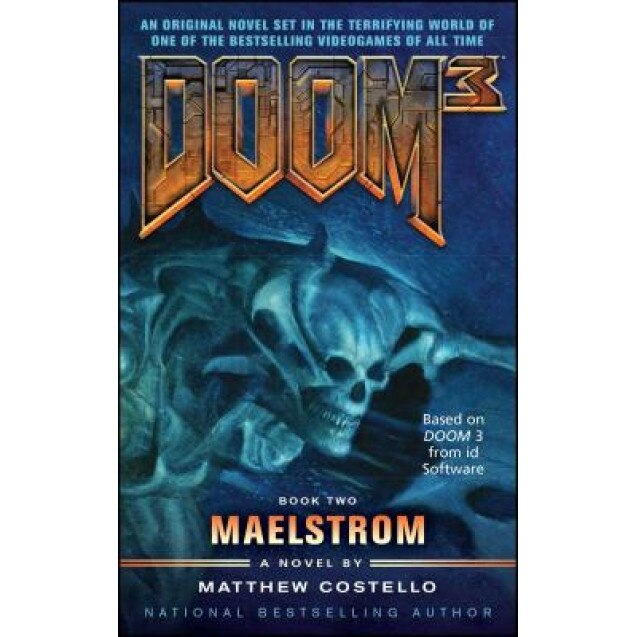 Doom 3: Maelstrom, Matthew Costello (Author)