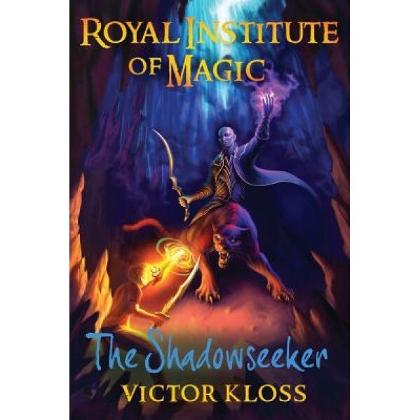 The Shadowseeker (Royal Institute of Magic), Victor Kloss (Author)