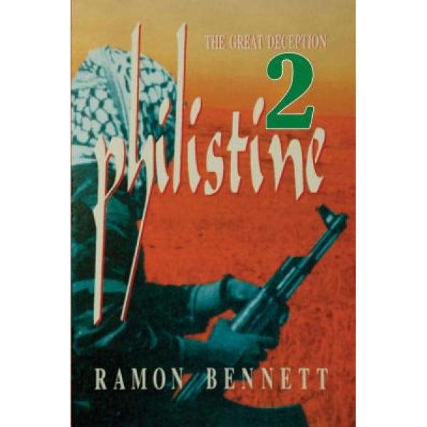 Philistine-2: The Great Deception, Ramon Bennett (Author)