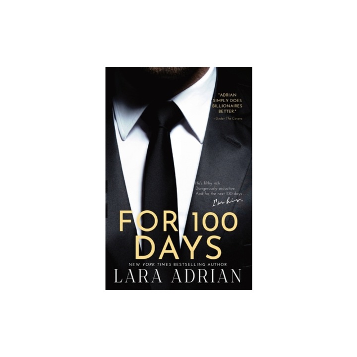 For 100 Days A Steamy Billionaire Romance, Lara Adrian