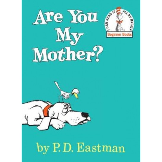 Are You My Mother? 50th Anniversary Party Edition, P.D. Eastman