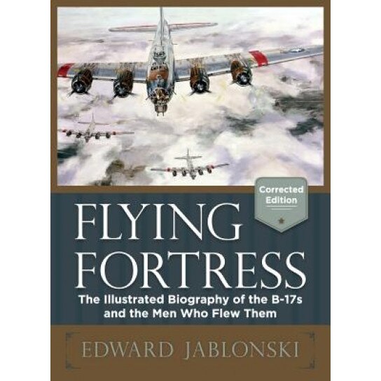Flying Fortress (Corrected Edition), Edward Jablonski (Author)