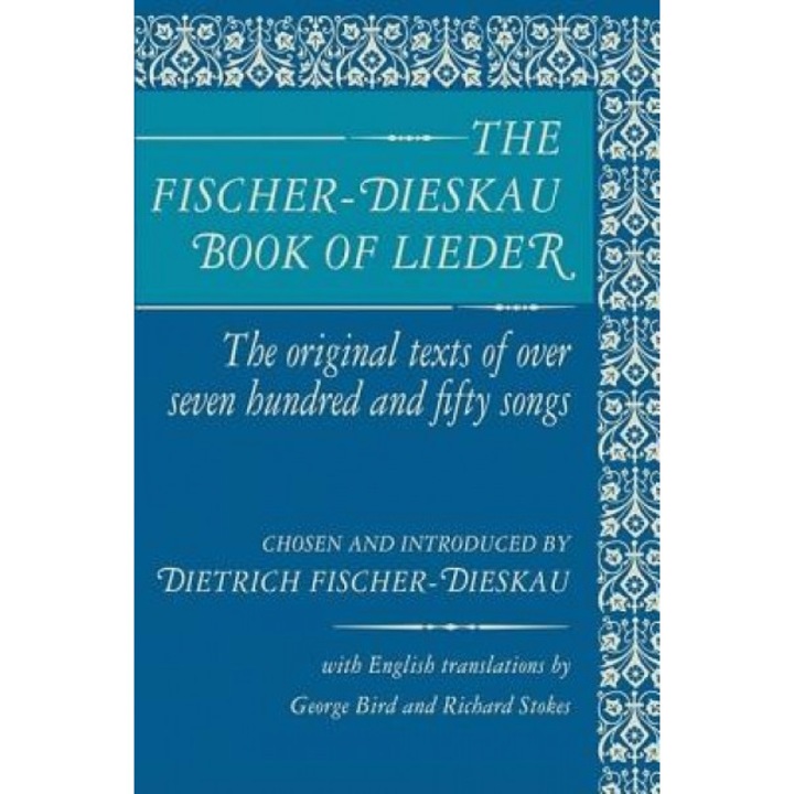 The Fischer-Dieskau Book of Lieder, Dietrich Fischer-Dieskau