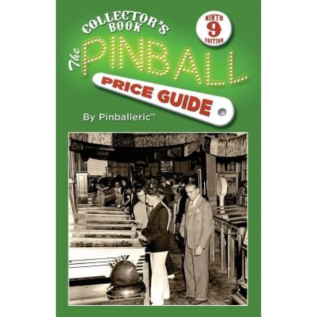 The Pinball Price Guide, Ninth Edition, Pinballeric (Author)