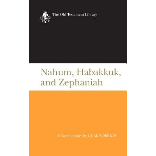 Nahum, Habakkuk, and Zephaniah (Otl) ( Us Edition), J. J. Roberts (Author)