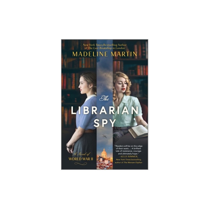 The American Librarian A Novel of World War II, Madeline Martin