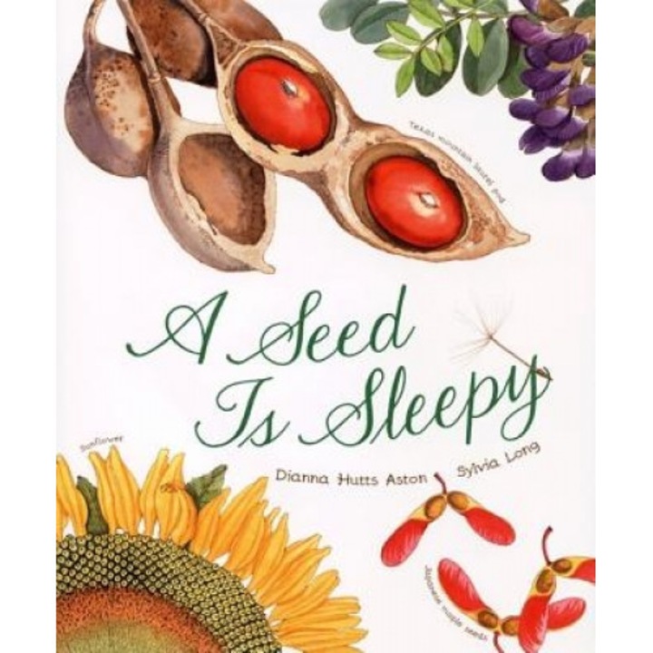 A Seed Is Sleepy, Dianna Hutts Aston