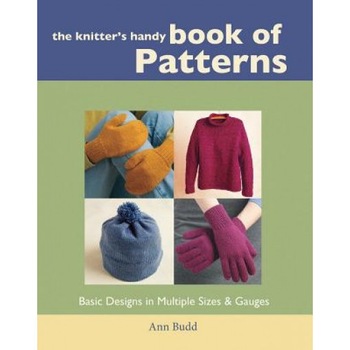 The Knitter's Handy Book of Patterns, Ann Budd The Knitter's Handy Book of Patterns, Ann Budd
