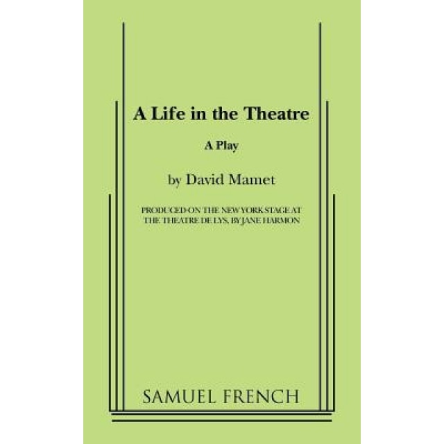 A Life in the Theatre, David Mamet (Author)