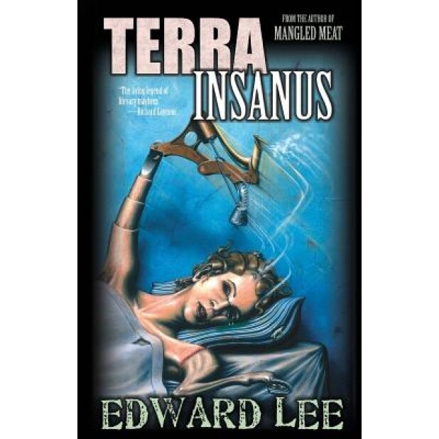 Terra Insanus, Edward Lee (Author)