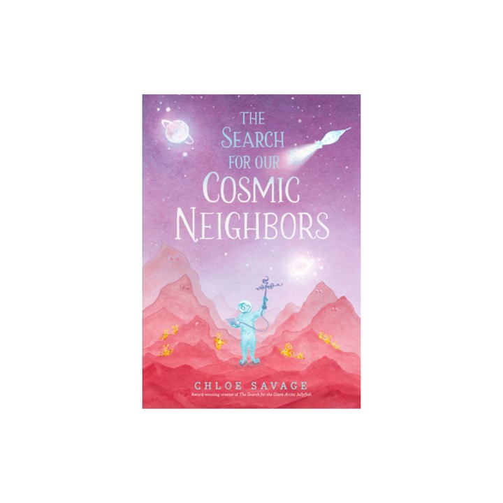 The Search for Our Cosmic Neighbors, Chloe Savage