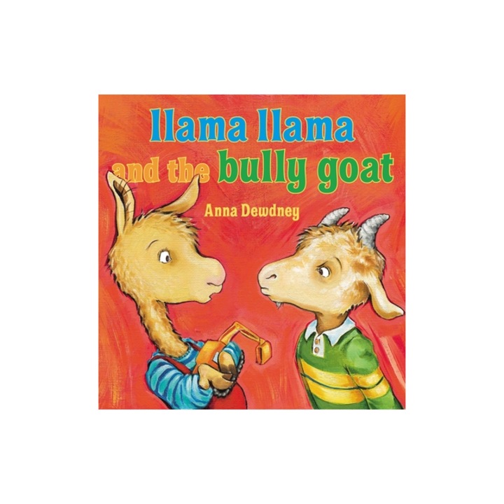 Llama Llama and the Bully Goat, Anna Dewdney