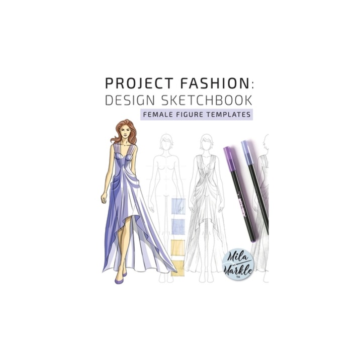 Project Fashion Design Sketchbook Female Figure Templates, Mila Markle