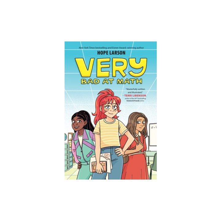 Very Bad at Math, Hope Larson