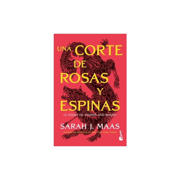 Una Corte de Rosas Y Espinas, Sarah J. Maas