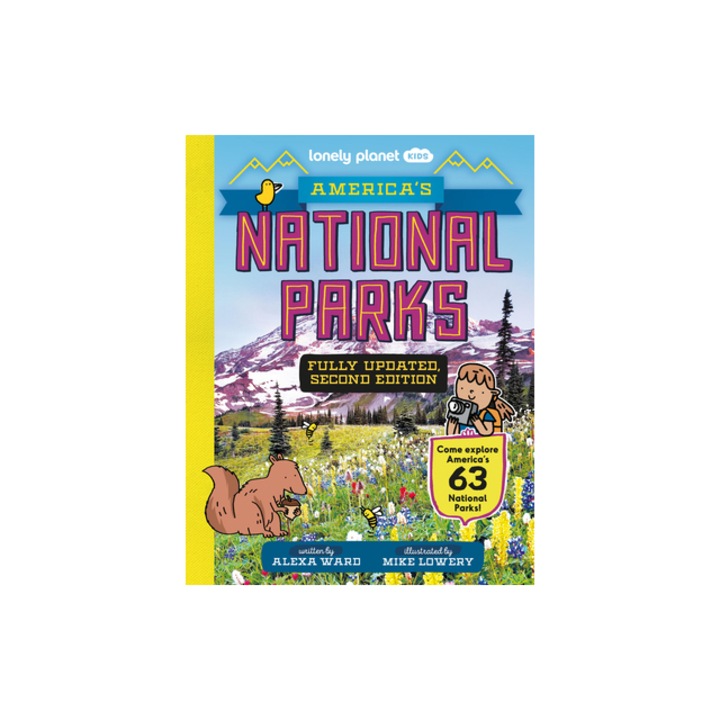 Lonely Planet Kids America's National Parks 2, Alexa Ward