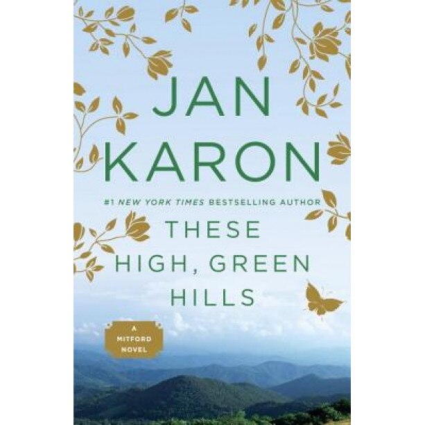 These High, Green Hills, Jan Karon