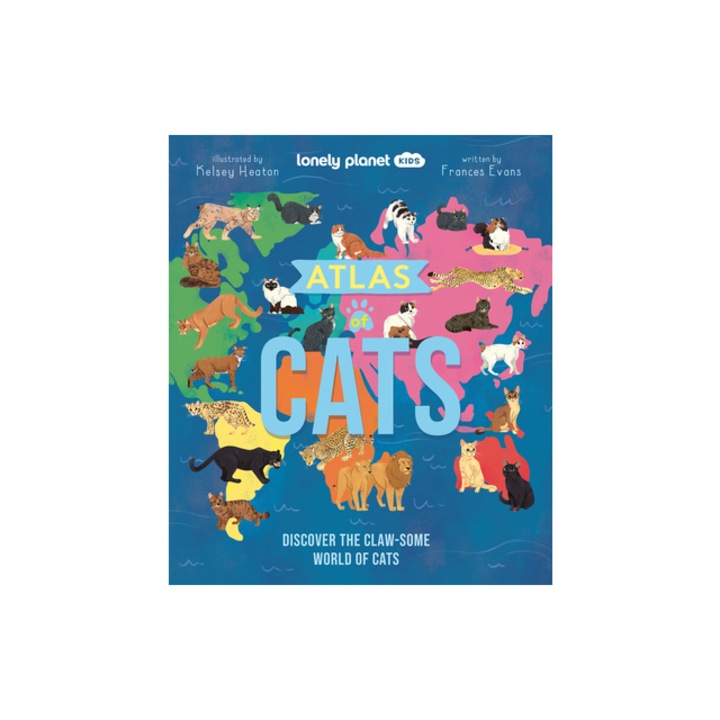 Lonely Planet Kids Atlas of Cats, Frances Evans