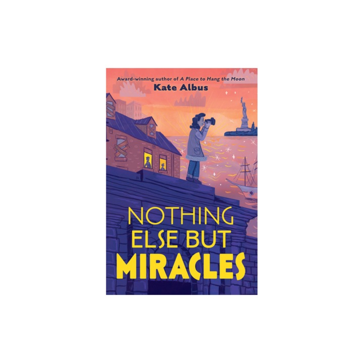 Nothing Else But Miracles, Kate Albus