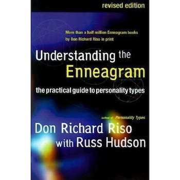 Understanding the Enneagram: The Practical Guide to Personality Types - Don Richard Riso Understanding the Enneagram: The Practical Guide to Personality Types - Don Richard Riso