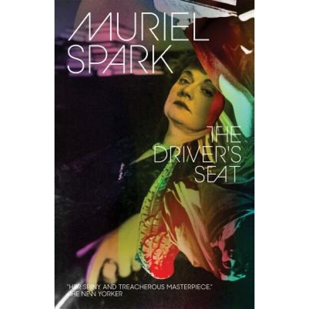 The Driver's Seat, Muriel Spark (Author)