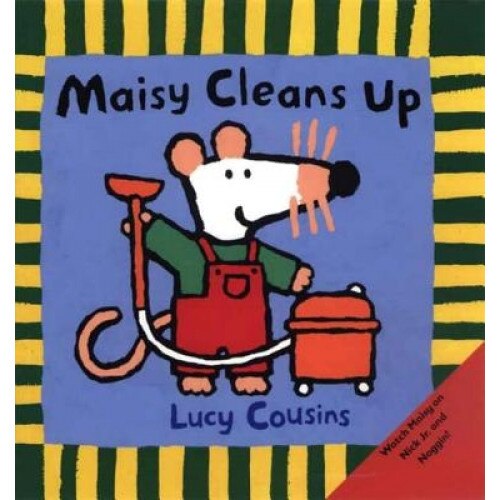 Maisy Cleans Up Maisy Cleans Up, Lucy Cousins