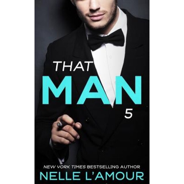 That Man 5 (the Wedding Story-Part 2), Nelle L'Amour (Author)