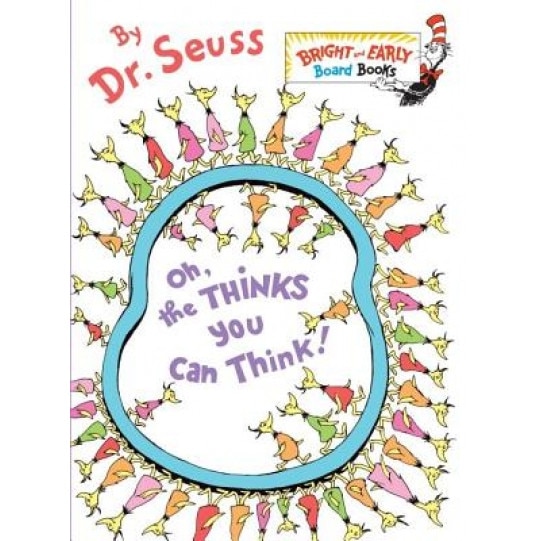 Oh, the Thinks You Can Think!, Dr. Seuss
