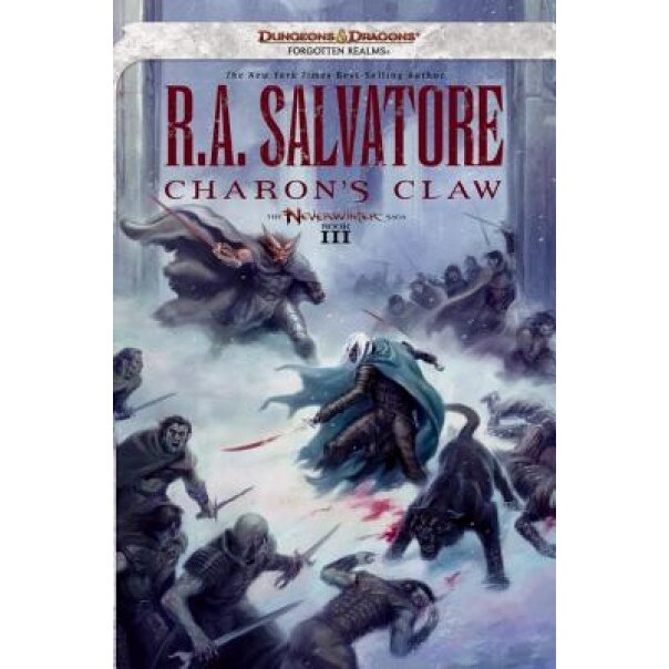 Charon's Claw: Neverwinter Saga, Book III, R. A. Salvatore (Author)