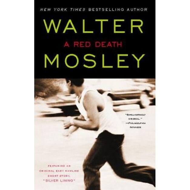 A Red Death: Featuring an Original Easy Rawlins Short Story 