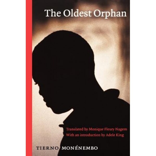 The Oldest Orphan, Tierno Monenembo (Author)