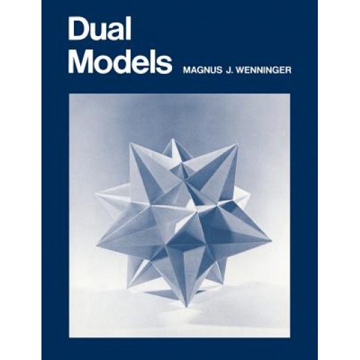 Dual Models, Magnus J. Wenninger (Author)