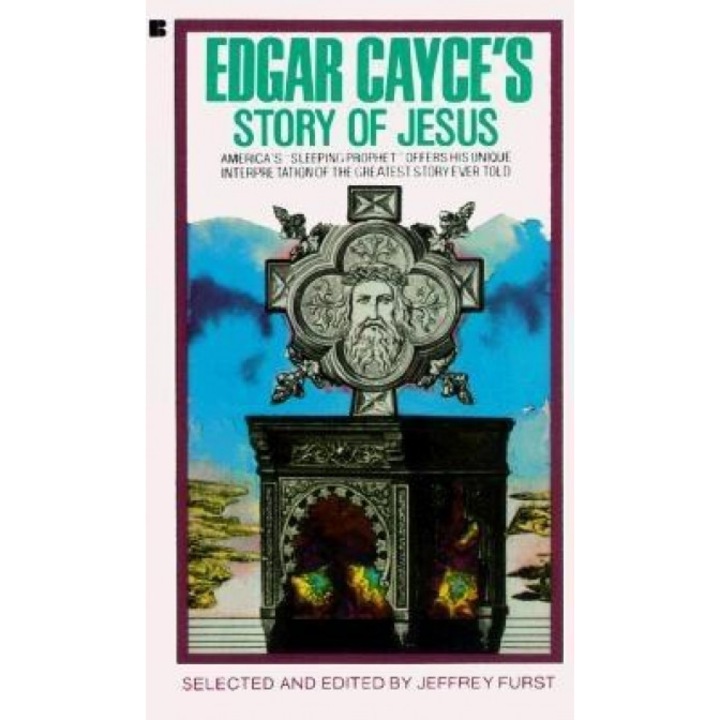 Edgar Cayce's Story of Jesus, Edgar Cayce
