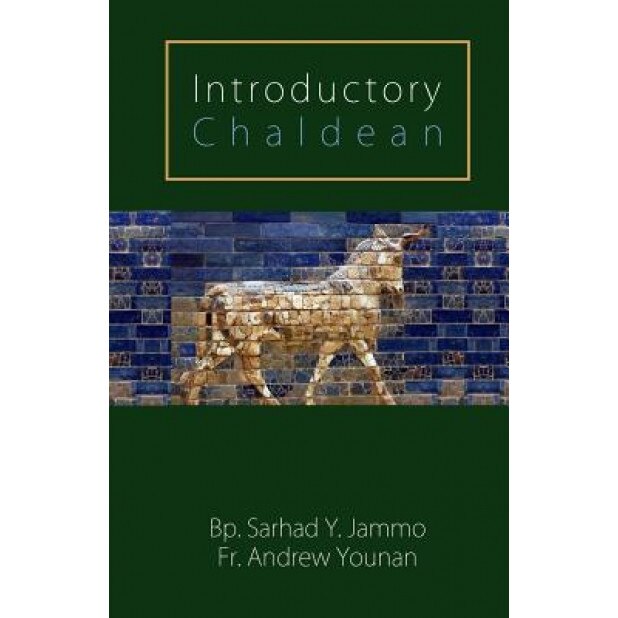 Introductory Chaldean, Bp Sarhad y. Jammo (Author)