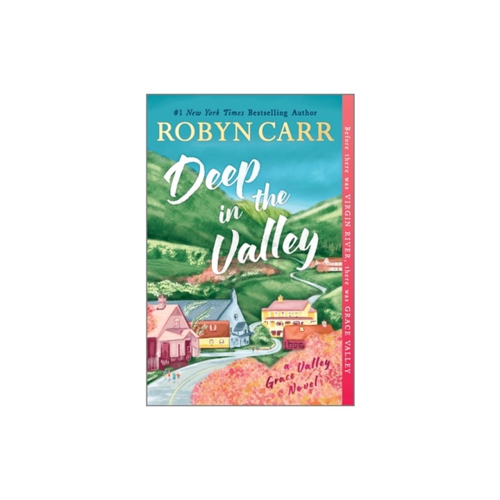 Deep in the Valley, Robyn Carr