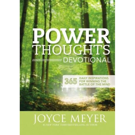 Power Thoughts Devotional: 365 Daily Inspirations for Winning the Battle of the Mind, Joyce Meyer (Author)
