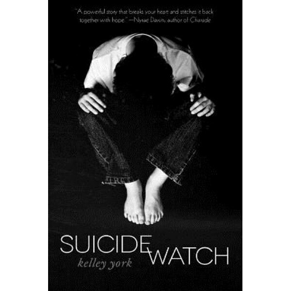 Suicide Watch, Kelley York (Author)
