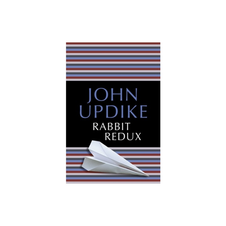 Rabbit Redux, John Updike