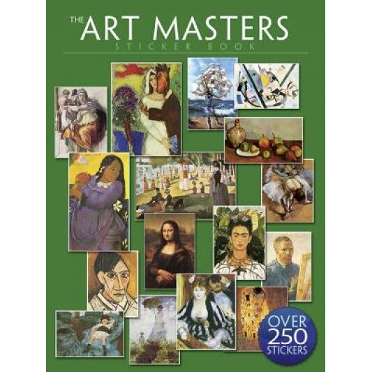 The Art Masters Sticker Book: Over 250 Stickers, Dover (Author)