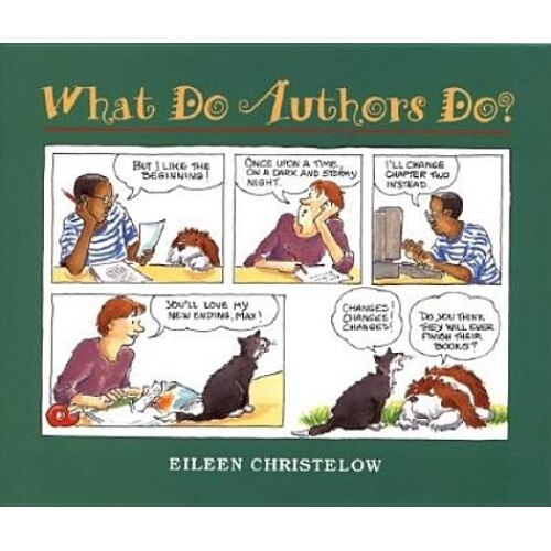 What Do Authors Do?, Eileen Christelow