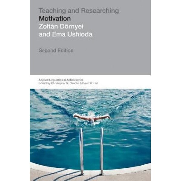 Teaching and Researching: Motivation, Zoltan Dornyei (Author)